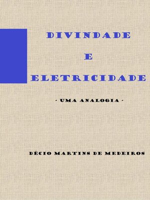 cover image of Divindade e Eletricidade